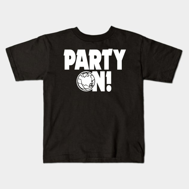 Party On! Kids T-Shirt by MazzEffect7